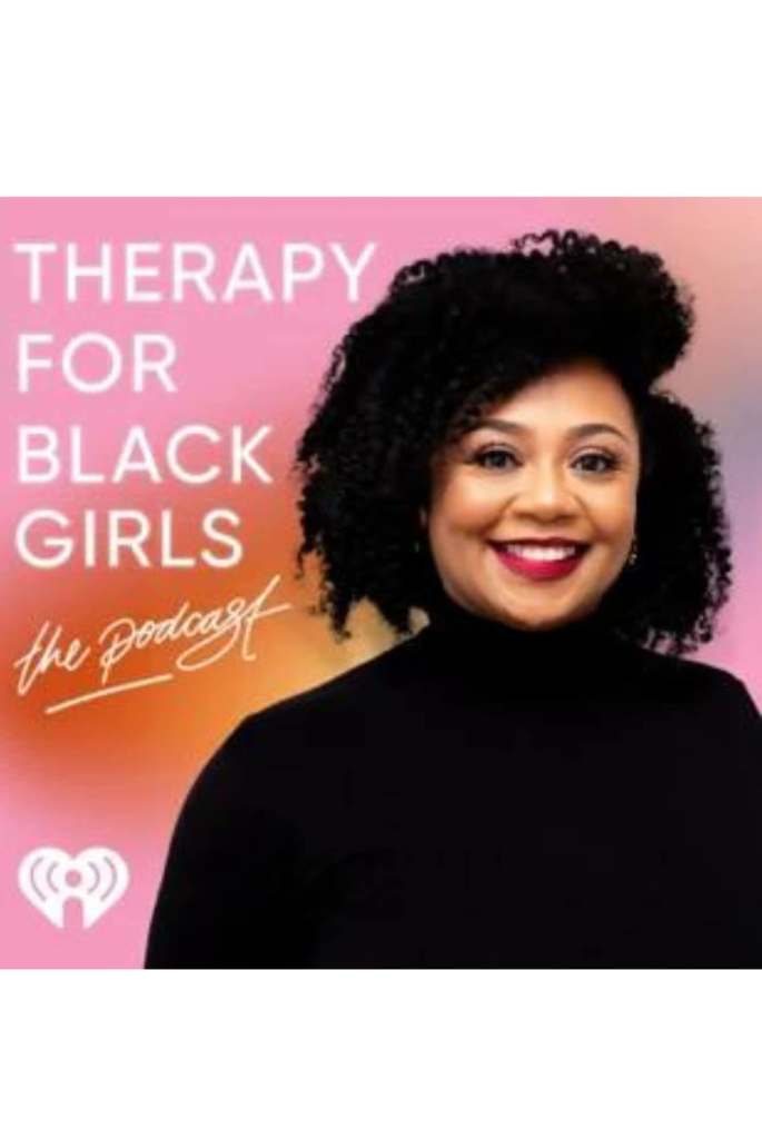 Therapy For Black Girls podcast