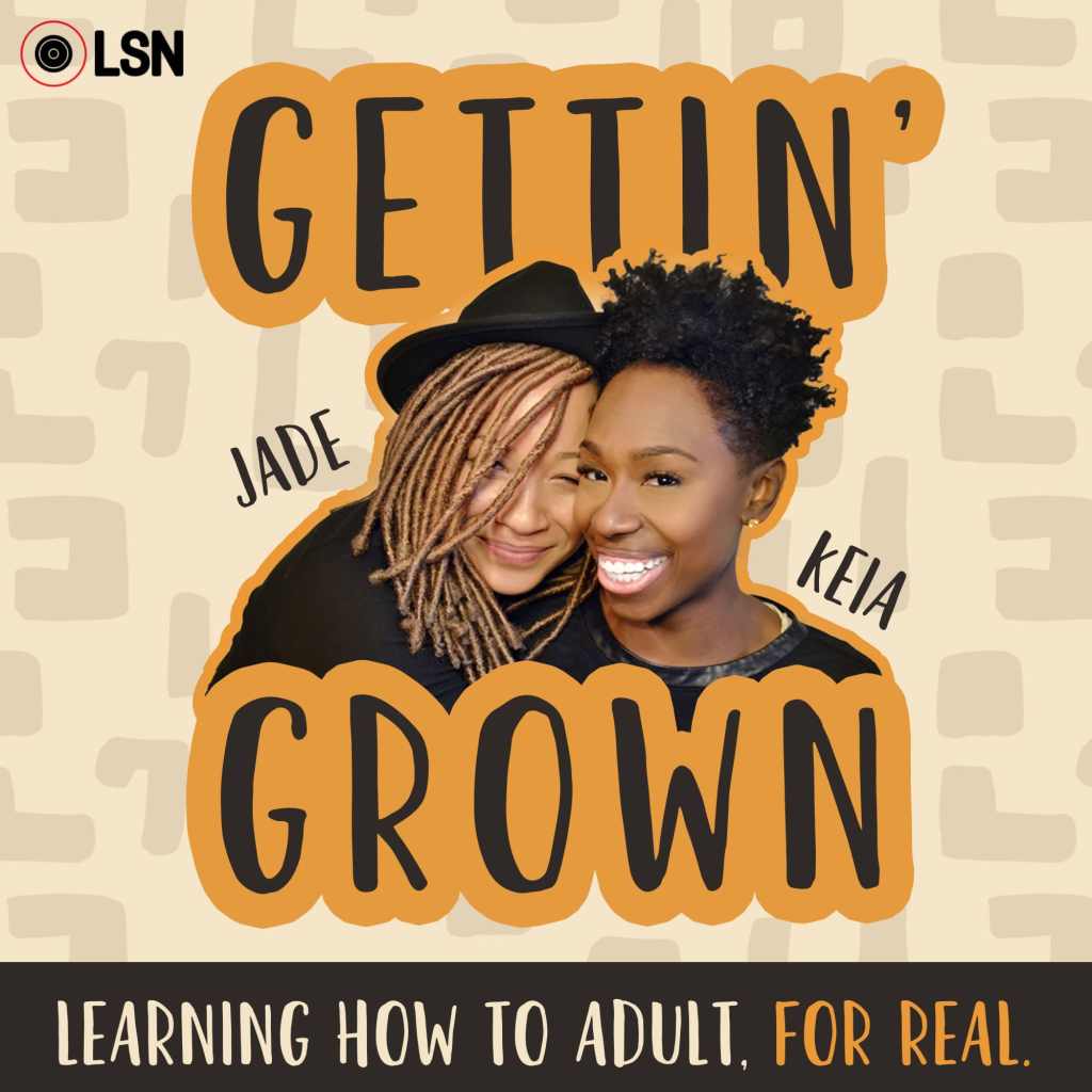 Getting Grown podcast